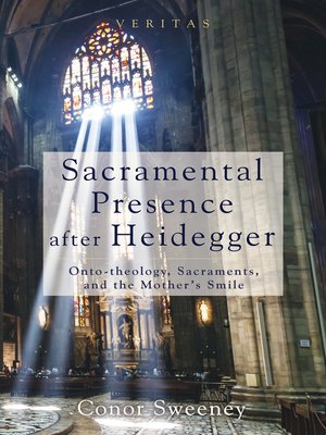cover image of Sacramental Presence after Heidegger